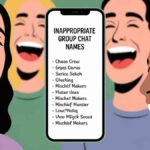 545 Inappropriate Group Chat Names to Laugh Out Loud